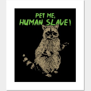Pet Me Human Slave ! Posters and Art